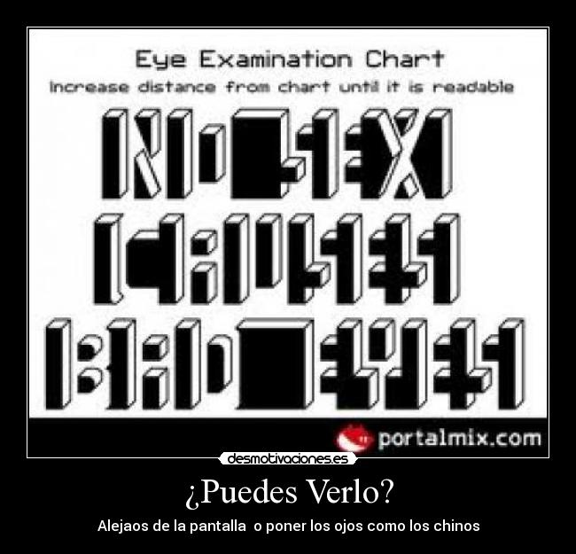 ¿Puedes Verlo? - Alejaos de la pantalla o poner los ojos como los chinos