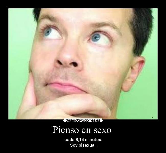 Pienso en sexo  - 