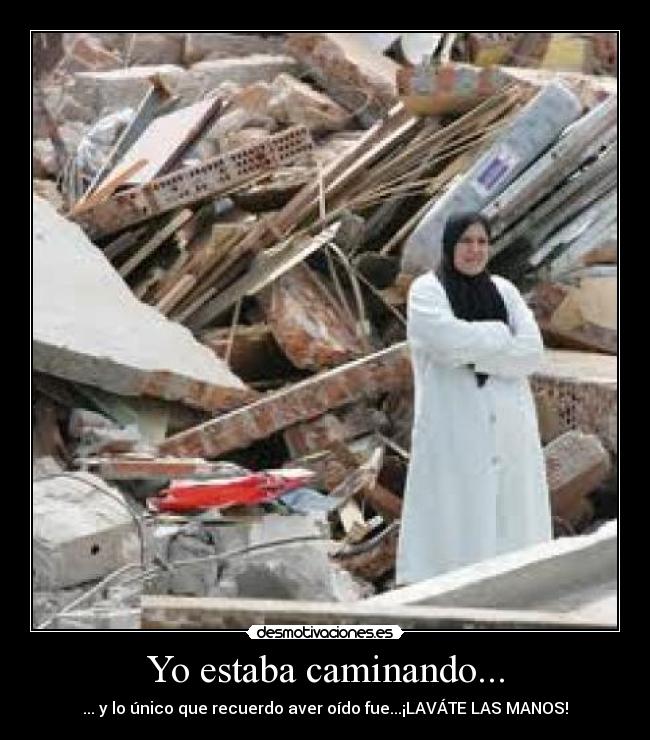 Yo estaba caminando... - 