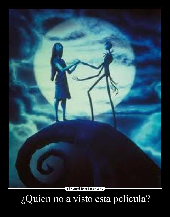 ¿Quien no a visto esta película? -    