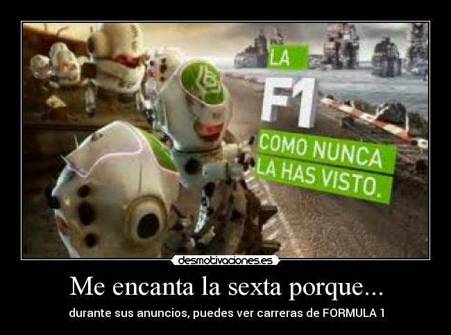 Me encanta la sexta porque... -