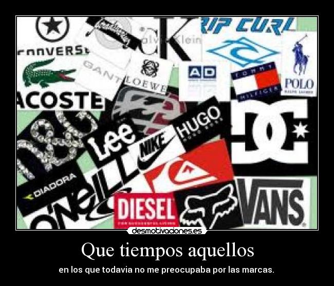 Que tiempos aquellos -