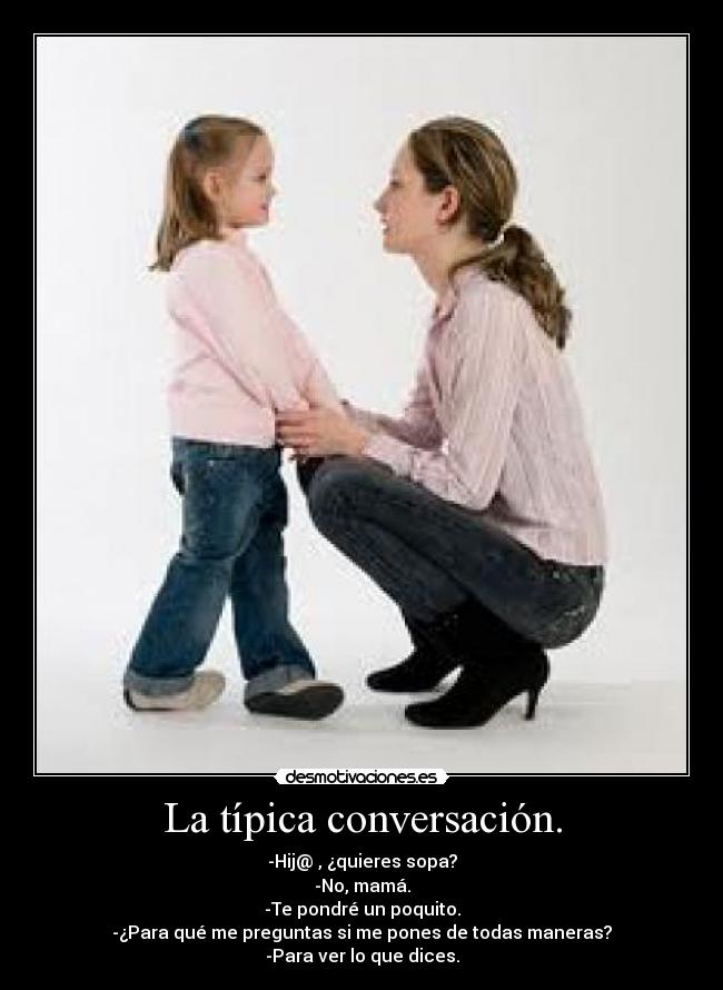 La típica conversación. - 