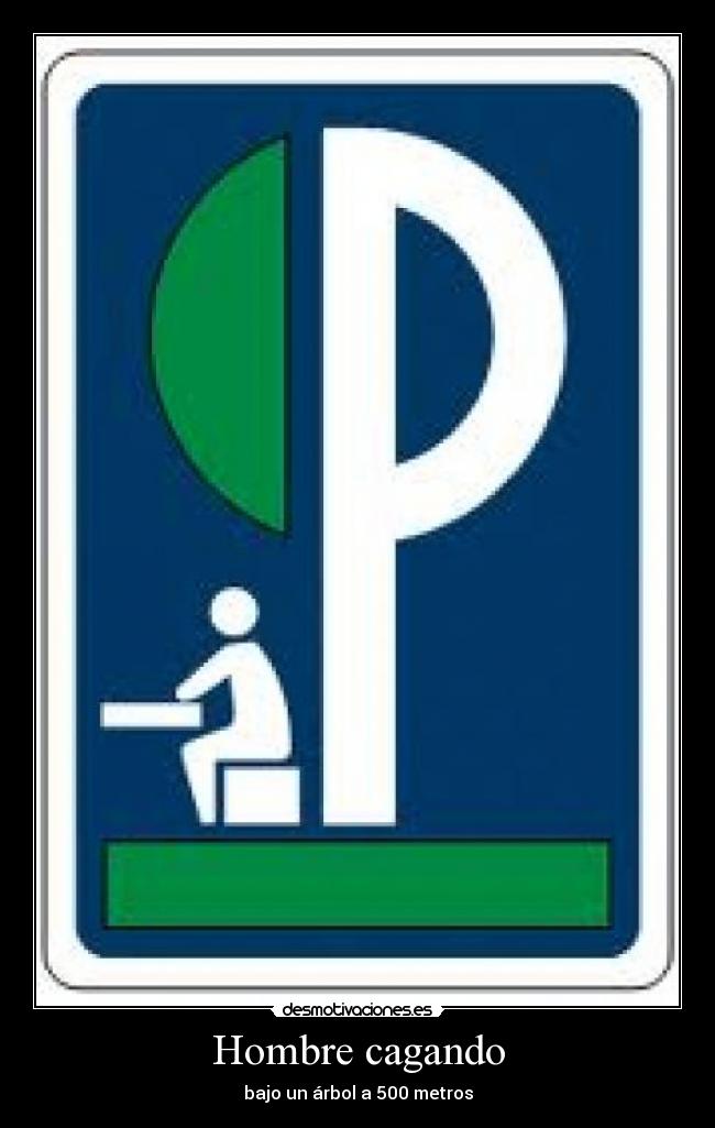 Hombre cagando - bajo un árbol a 500 metros