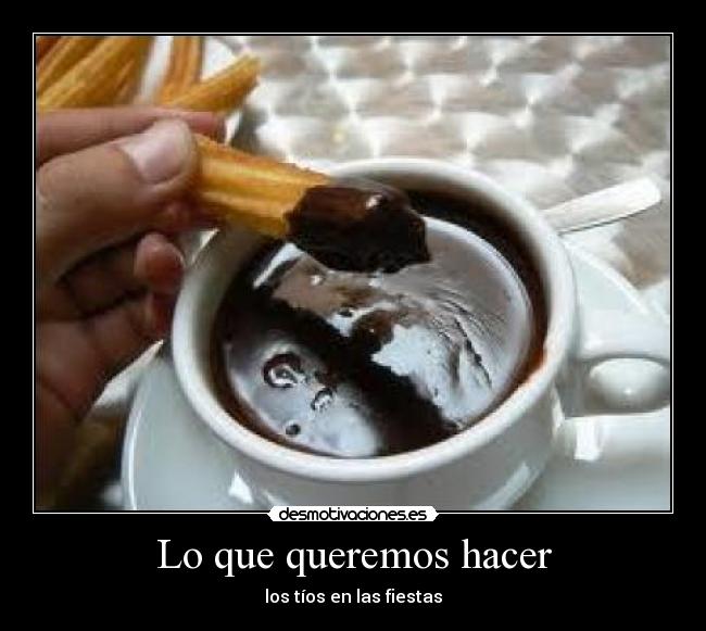 Lo que queremos hacer - 