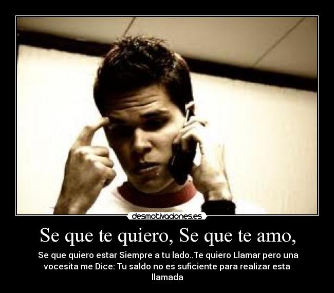 Se que te quiero, Se que te amo, - 
