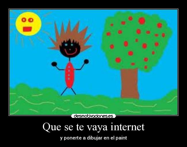 Que se te vaya internet - 