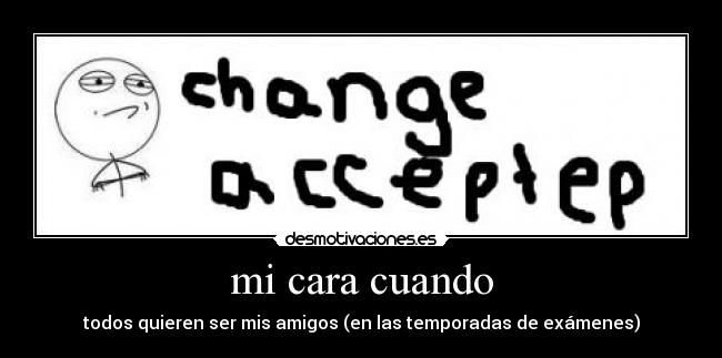 mi cara cuando - 
