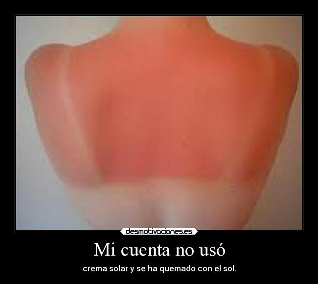 Mi cuenta no usó -