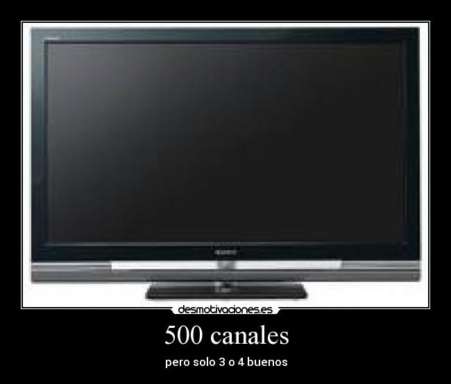 500 canales -