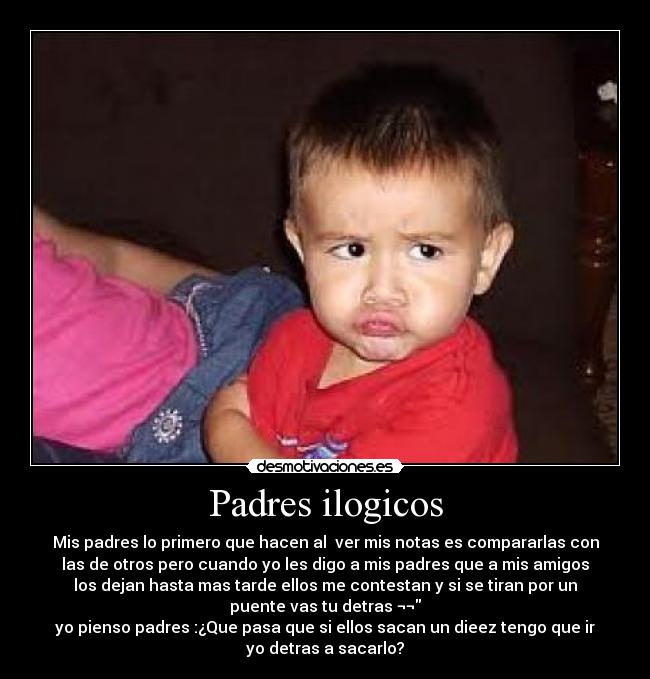 Padres ilogicos - 