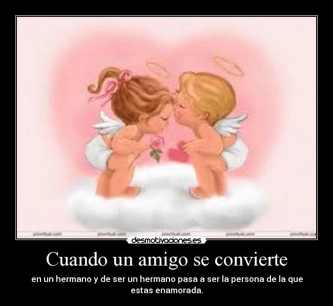 Cuando un amigo se convierte -