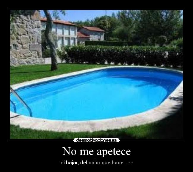 No me apetece -