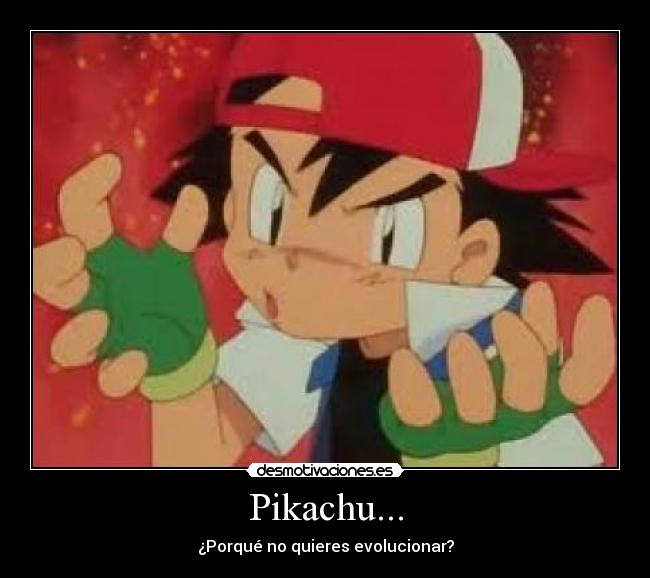 Pikachu... -