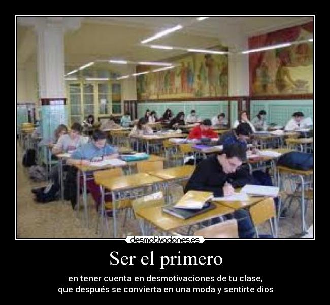 Ser el primero -