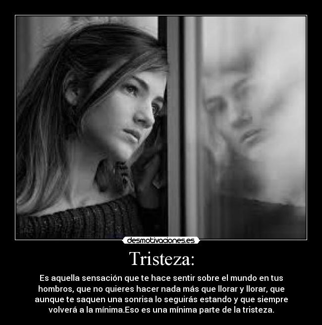 carteles tristeza tristezadepresionalavezangy123 desmotivaciones