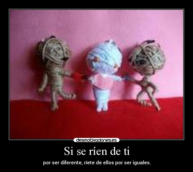 Si se ríen de ti -