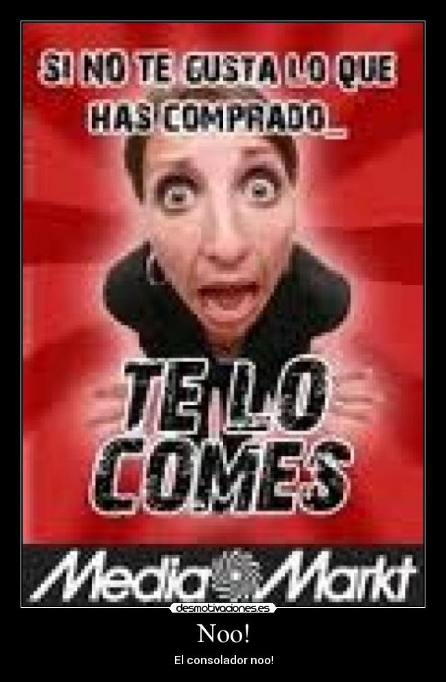 Noo! - El consolador noo!