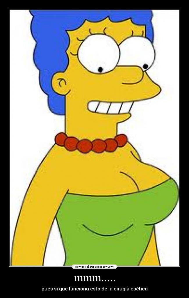 mmm..... - pues si que funciona esto de la cirugía esética