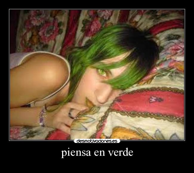 piensa en verde -