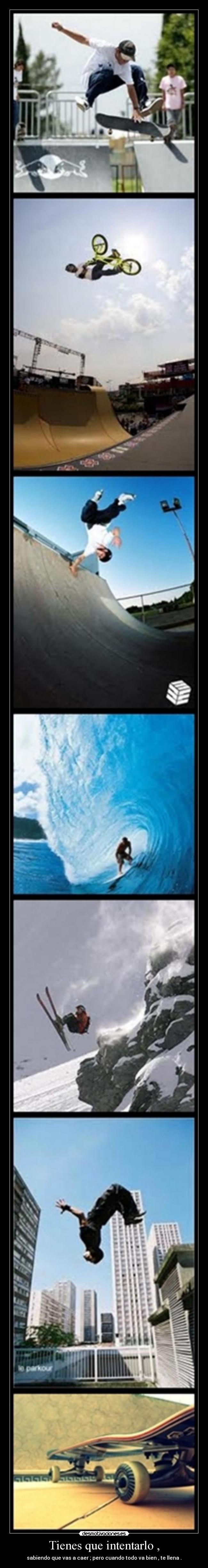 Tienes que intentarlo , -