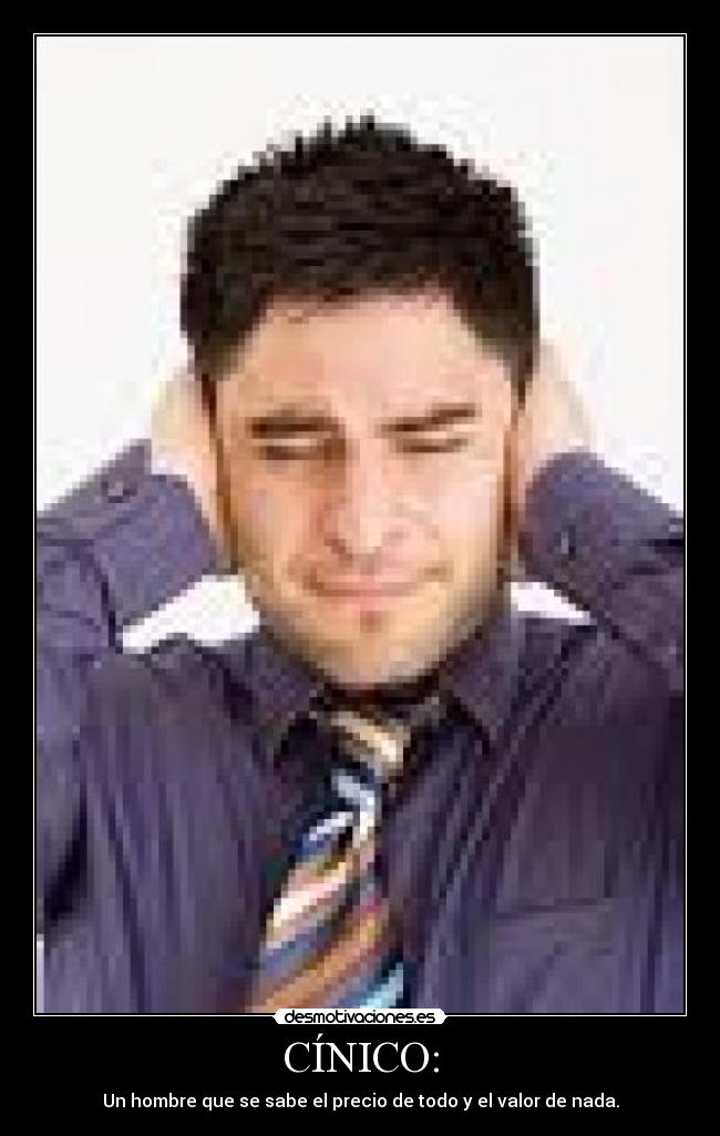 CÍNICO: -