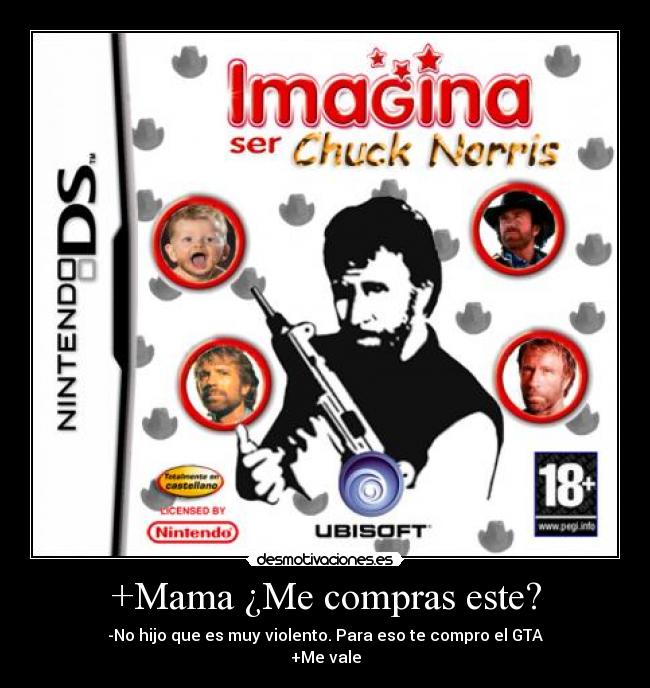 carteles chuck norris imagina ser imagina ser chuck norris gta mama desmotivaciones