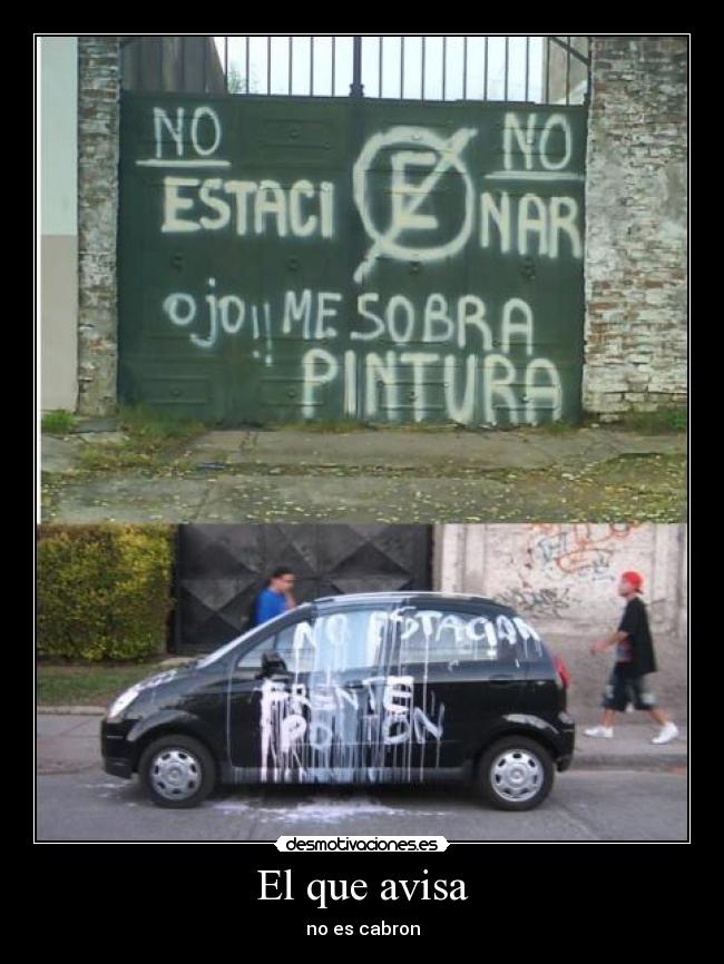 El que avisa - no es cabron