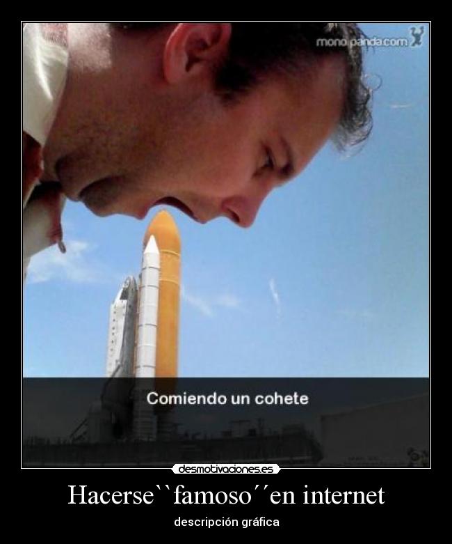 Hacerse``famoso´´en internet - 