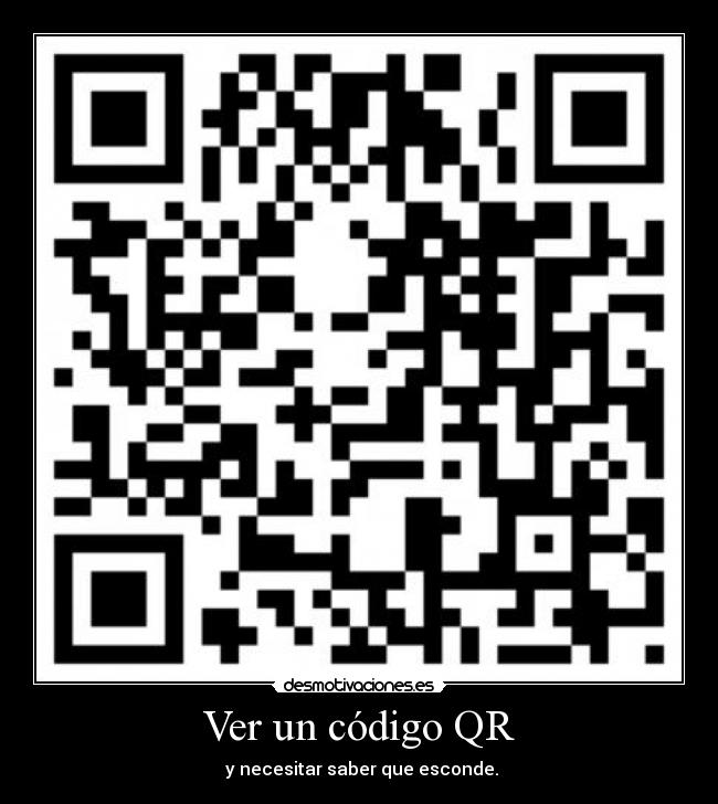 Ver un código QR -  y necesitar saber que esconde.