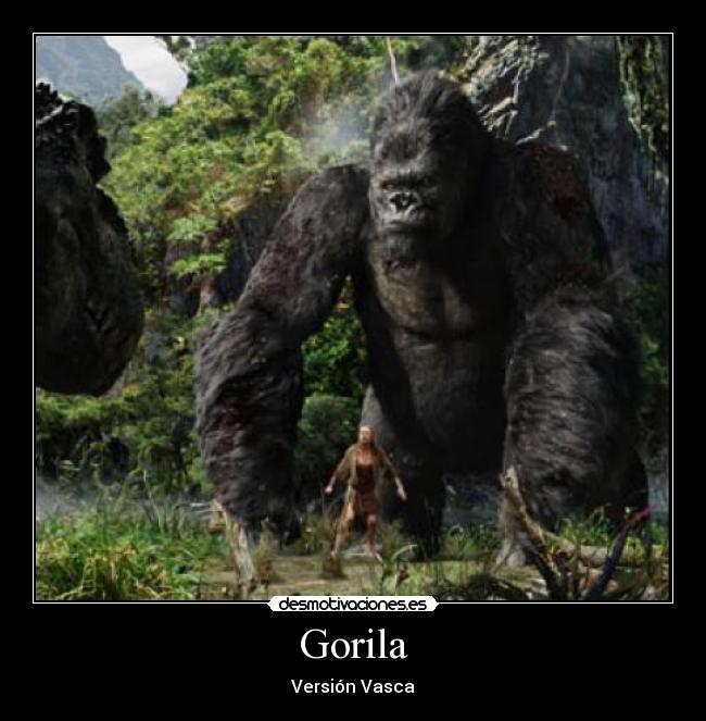 Gorila - Versión Vasca