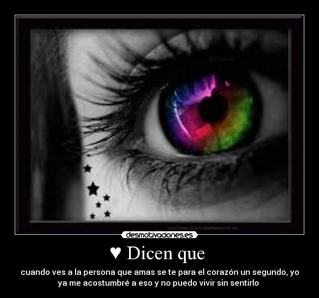 ♥ Dicen que  - 