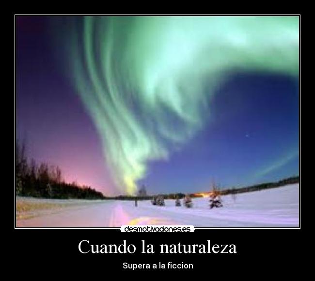 Cuando la naturaleza - 