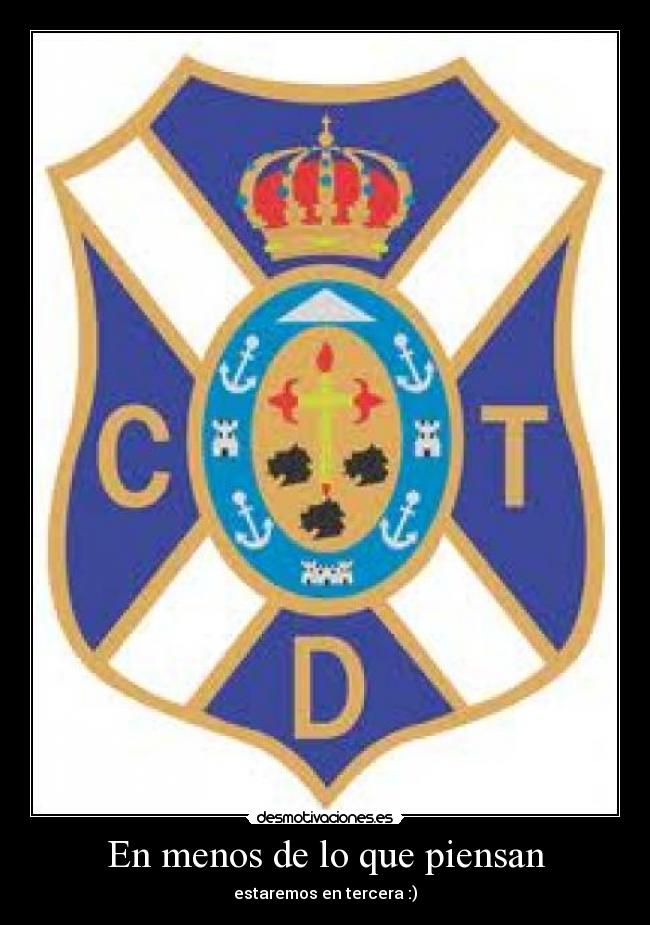 En menos de lo que piensan - estaremos en tercera :)