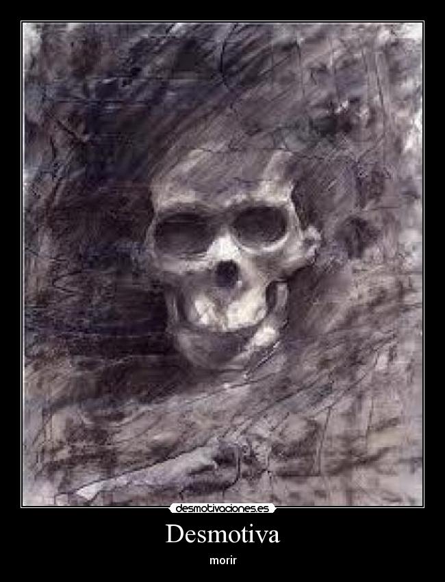Desmotiva - morir