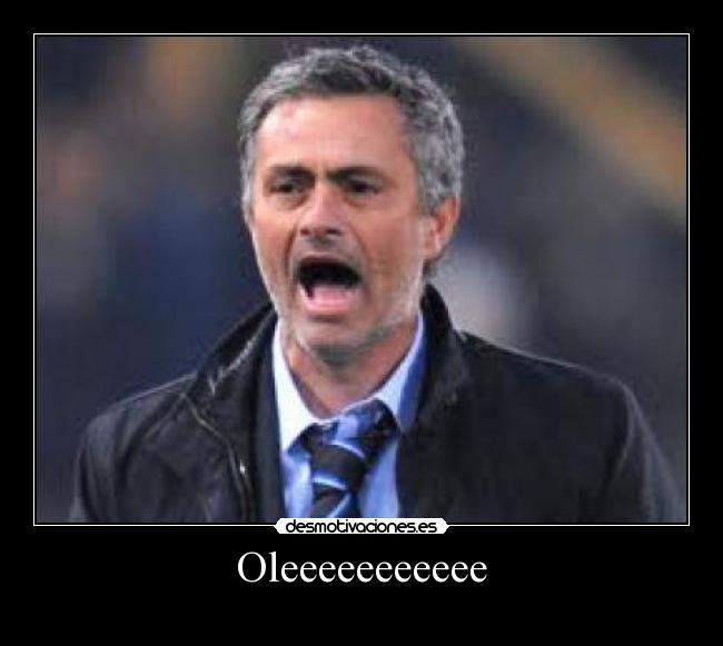 Oleeeeeeeeeee -