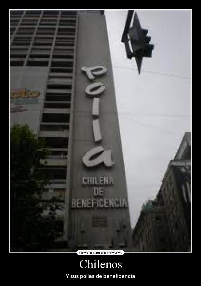 carteles chileno polla beneficencia edificio desmotivaciones