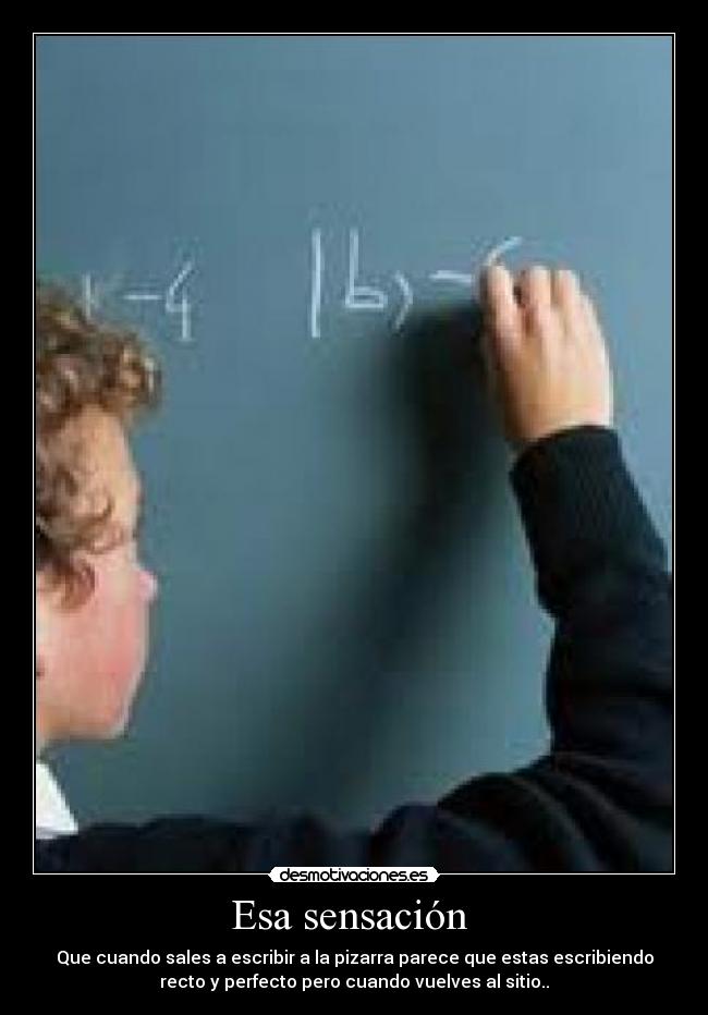 Esa sensación -