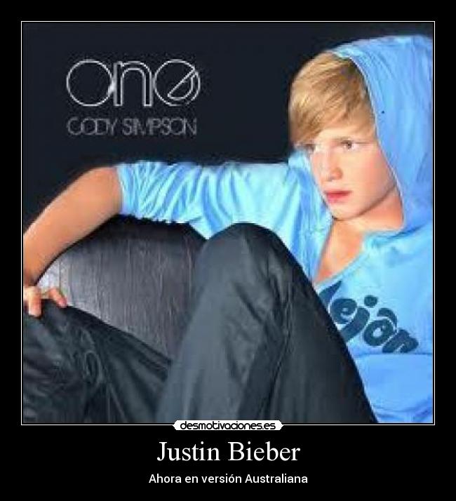 Justin Bieber - Ahora en versión Australiana