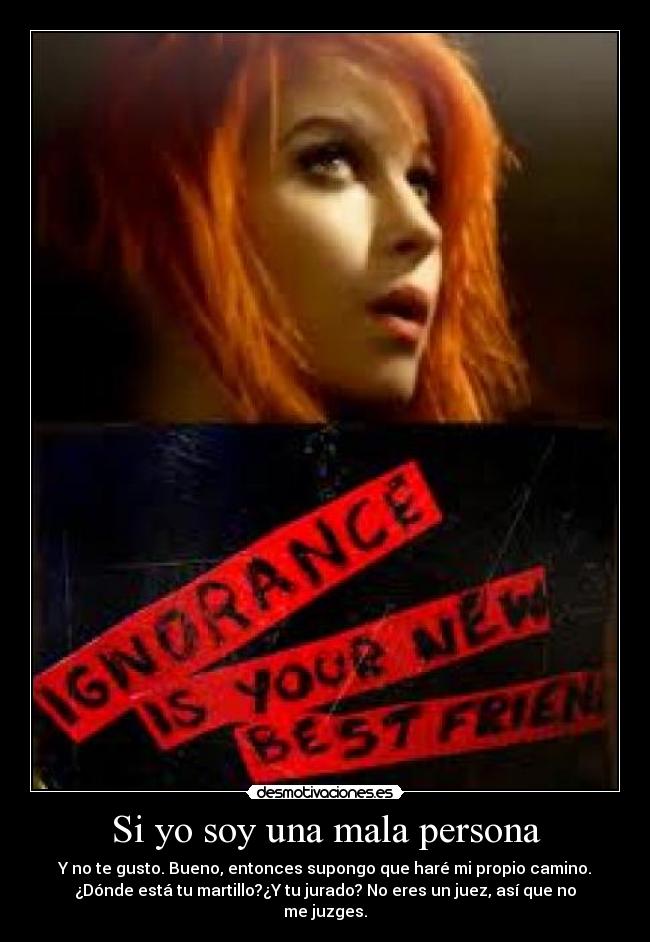 Si yo soy una mala persona -