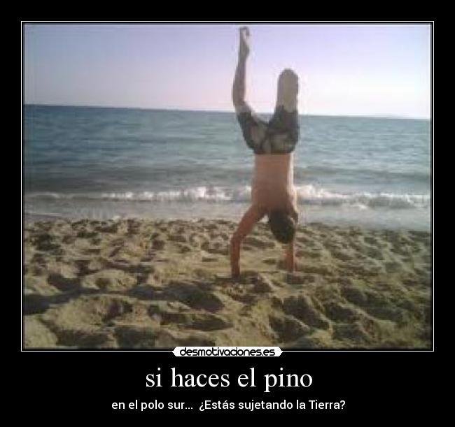 si haces el pino - 