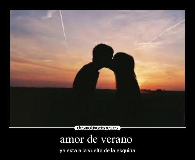 carteles amor verano love desmotivaciones