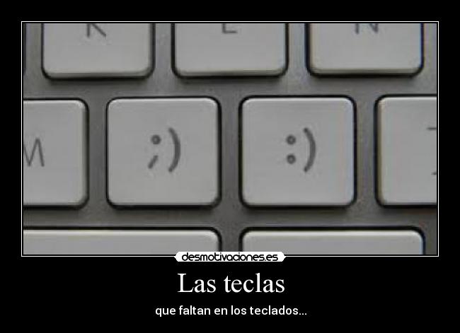Las teclas - que faltan en los teclados...