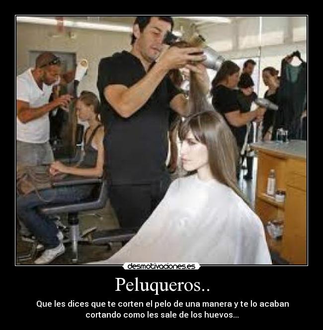 Peluqueros.. -