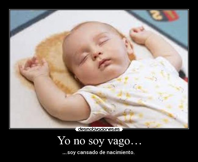 Yo no soy vago… - 