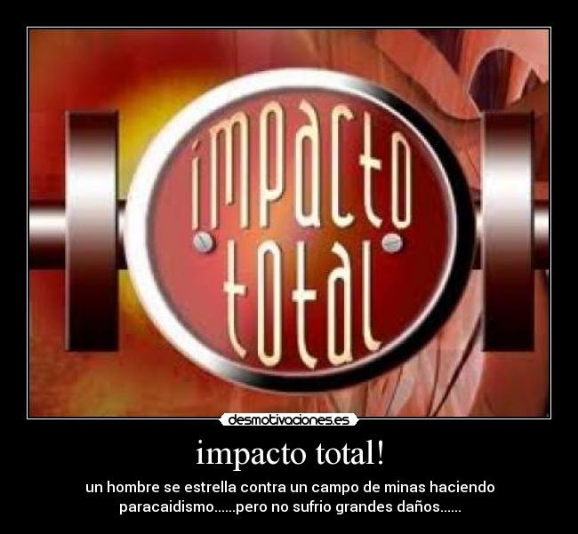 impacto total! - 