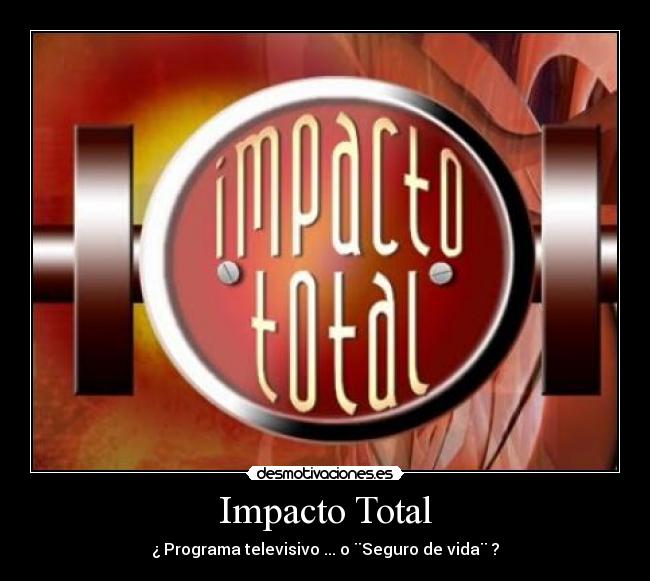 Impacto Total - 