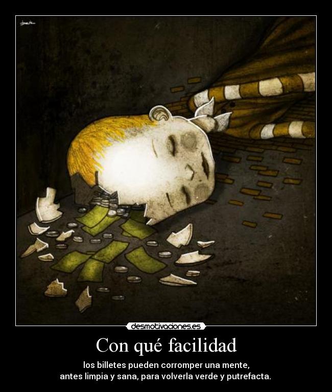 carteles corrupcion dinero desmotivaciones