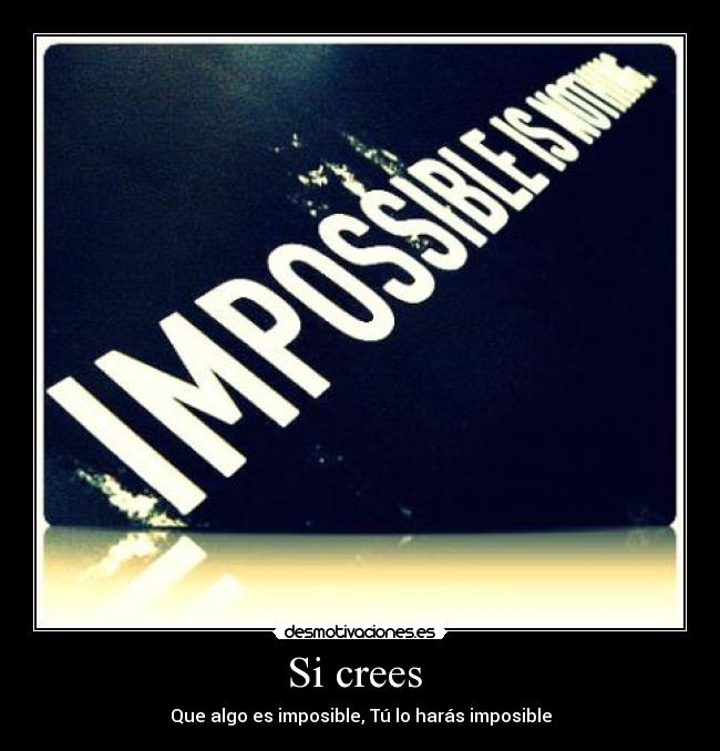 Si crees -