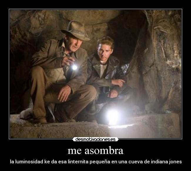 me asombra -